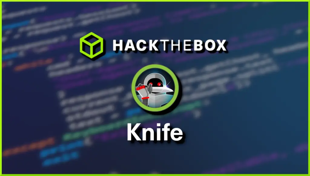 Hack The Box Knife