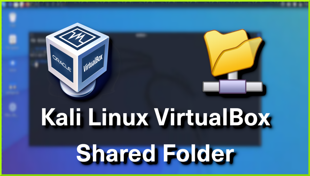 Kali Linux Shared Folder