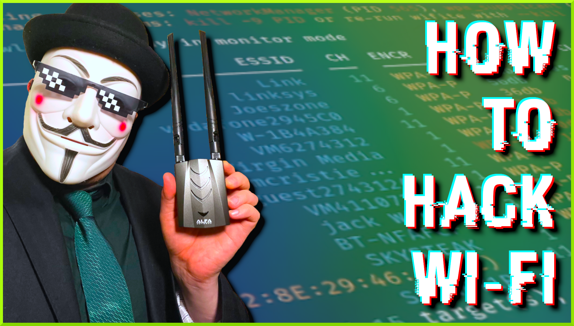 How To Hack Wi-Fi Networks