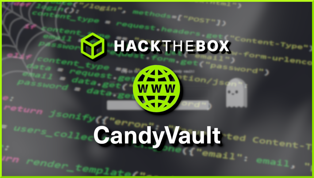 Hack The Box CandyVault